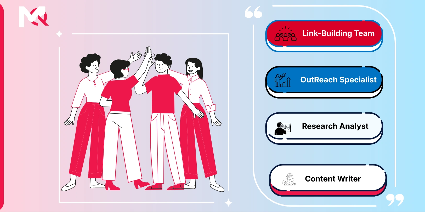 The use of Outreach Teams in Building High-Quality Links