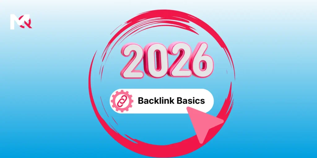 Backlink Basics for 2026: Tips You Can Use